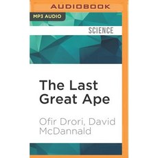 The Last Great Ape: A Journey Through Africa and a Fight for the Heart of the Continent MP3 CD, Audible Studios on Brilliance