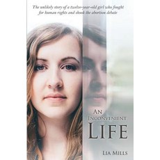 An Inconvenient Life Paperback, Tyler Wolfe Books Company, LLC