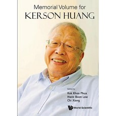 Memorial Volume for Kerson Huang Hardcover, World Scientific Publishing Company