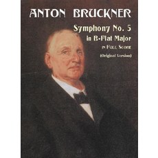 Symphony No. 5: In B-Flat Major in Full Score Paperback, Dover Publications