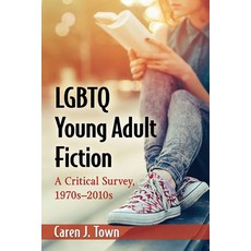 LGBTQ Young Adult Fiction: A Critical Survey 1970s-2010s Paperback, McFarland & Company