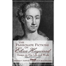 Passionate Fictions/Eliza Haywood Hardcover, University Press of Kentucky