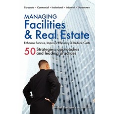 Managing Facilities & Real Estate Hardcover, Woodstone Press