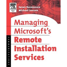 Managing Microsoft's Remote Installation Services Paperback, Digital Press