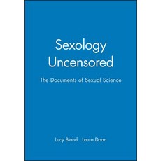 Sexology Uncensored - The Documents of Sex Science Paperback, Polity Press