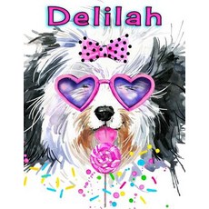 Delilah: Personalized Journal Notebook Diary 105 Lined Pages Large Size Book 8 1/2" X 11" Paperback, Createspace Independent Publishing Platform