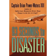 93 Seconds to Disaster: The Mystery of American Airbus Flight 587 Paperback, iUniverse