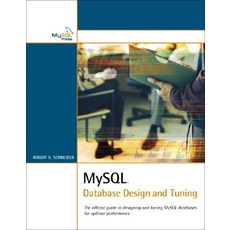 MySQL Database Design and Tuning Paperback, MySQL Press