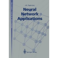 Neural Network Applications: Proceedings of the Second British Neural Network Society Meeting (Ncm91) London October 1991 Paperback, Springer