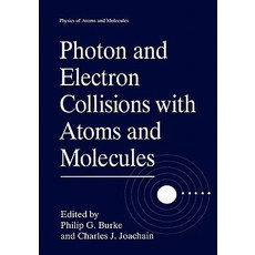 Photon and Electron Collisions with Atoms and Molecules Hardcover, Springer