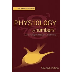 Physiology by Numbers: An Encouragement to Quantitative Thinking Paperback, Cambridge University Press
