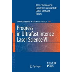 Progress in Ultrafast Intense Laser Science VII Paperback, Springer