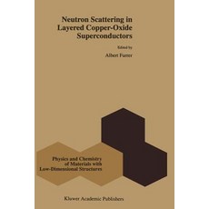 Neutron Scattering in Layered Copper-Oxide Superconductors Paperback, Springer