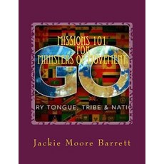 Missions 101 for Ministers of Movement Paperback, Createspace Independent Publishing Platform