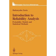 Introduction to Reliability Analysis: Probability Models and Statistical Methods Paperback, Springer