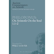 Philoponus: On Aristotle on the Soul 1.1-2 Paperback, Bloomsbury Publishing PLC
