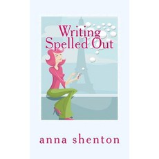 Writing Spelled Out Paperback, Createspace Independent Publishing Platform