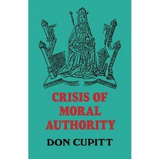 Crisis of Moral Authority Paperback, SCM Press