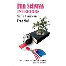 Fun Schway Interiors North American Feng Shui Paperback, Mdhd