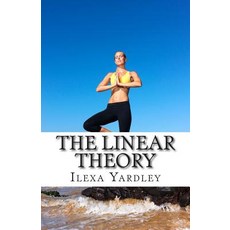 The Linear Theory Paperback, Createspace Independent Publishing Platform