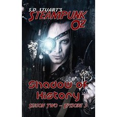Shadow of History: Season Two - Episode 3 Paperback, Ramblin Prose Publishing