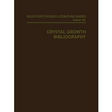 Crystal Growth Bibliography: Part A: Bibliography Paperback, Springer