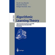 Algorithmic Learning Theory: 13th International Conference Alt 2002 Lubeck Germany November 24-26 2002 Proceedings Paperback, Springer