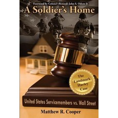 A Soldier's Home: United States Servicemembers vs. Wall Street Paperback, Fortitude Graphic Design and Printing