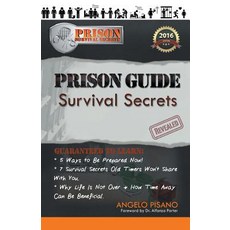 Prison Guide: Survival Secrets Revealed Paperback, Page Publishing, Inc.