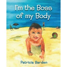 I'm the Boss of My Body Paperback, Patricia Una Barden