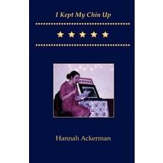 I Kept My Chin Up Paperback, Patriot Media, Publishing