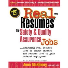 Real-Resumes for Safety & Quality Assurance Jobs Paperback, Createspace Independent Publishing Platform