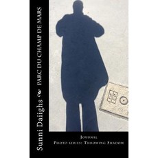 Parc Du Champ de Mars Paperback, Createspace Independent Publishing Platform