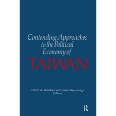 Contending Approaches to the Political Economy of Taiwan Paperback, Routledge