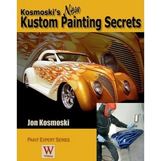 Kosmoski's New Kustom Painting Secrets Paperback, Wolfgang Publications
