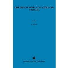 Precision Sensors Actuators and Systems Hardcover, Springer