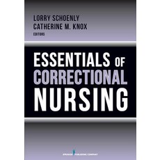 Essentials of Correctional Nursing Paperback, Springer Publishing Company