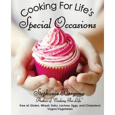 Cooking for Life's Special Occasions Paperback, Createspace Independent Publishing Platform