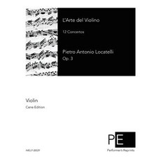 L'Arte del Violino: 12 Concertos Paperback, Createspace