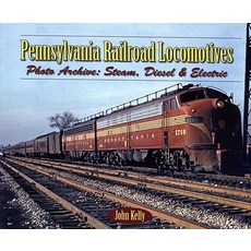 Pennsylvania Railroad Locomotives: Photo Archive: Steam Diesel & Electric Paperback, Iconografix