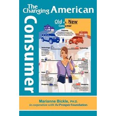 The Changing American Consumer Paperback, Prosper Business Development Corporation