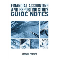 Financial Accounting and Reporting Study Guide Notes Paperback, Authorhouse