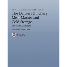 The Danvers Butchery Meat Market and Cold Storage - Danvers Massachusetts Paperback, Createspace Independent Publishing Platform
