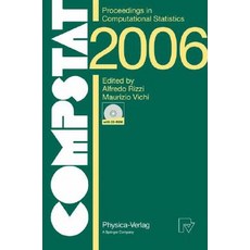 Compstat 2006 - Proceedings in Computational Statistics: 17th Symposium Held in Rome Italy 2006 Paperback, Physica-Verlag