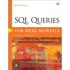 SQL Queries for Mere Mortals: A Hands-On Guide to Data Manipulation in SQL Paperback, Addison-Wesley Professional