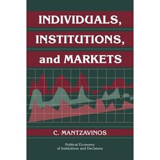 Individuals Institutions and Markets Paperback, Cambridge University Press