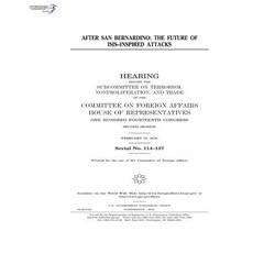 After San Bernardino: The Future of Isis-Inspired Attacks Paperback, Createspace Independent Publishing Platform