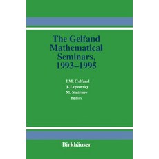 The Gelfand Mathematical Seminars 1993-1995 Hardcover, Birkhauser