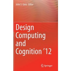 Design Computing and Cognition '12 Hardcover, Springer