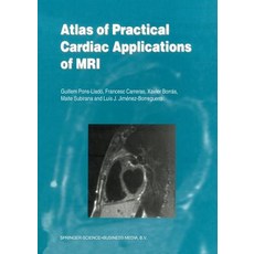 Atlas of Practical Cardiac Applications of MRI Paperback, Springer